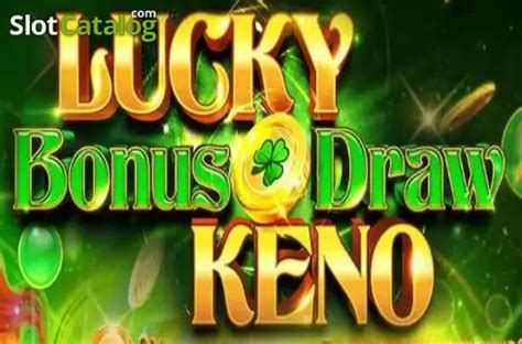 lucky bonus draw keno game Lucky Bonus Draw Keno gives the player the chance to draw an extra 5 numbers, each with a 5x multiplier applied to help increase their winnings each round! The base game